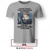Geralt of Rivia Saying Tee Shirt