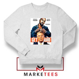 Get Hard Kanye West Trump White Sweater