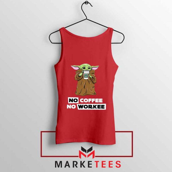 The Child No Coffee No Workee Red Tank Top