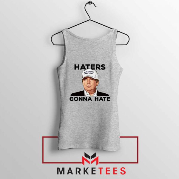Trump Haters Gonna Hate Tank Top