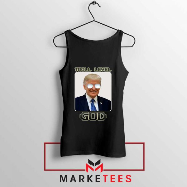 Trump Troll Level God Black Tank Top