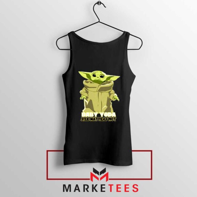 Baby Yoda Size Matters Not Tank Top The Mandalorian Tops