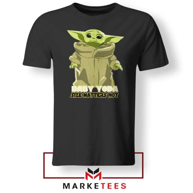 Baby Yoda Size Matters Not Tee Shirt The Mandalorian Tshirts