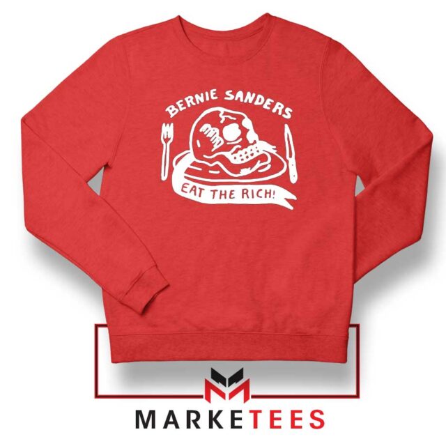 Bernie Sanders Eat The Rich Sweatshirt Politics Sweaters S-2XL