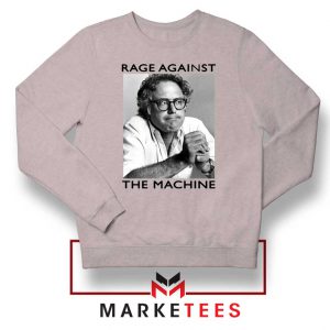 Bernies Rage Agaist The Machine Grey Sweatshirt