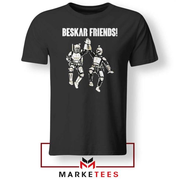 Beskar Friends The Mandalorian Tee Shirt