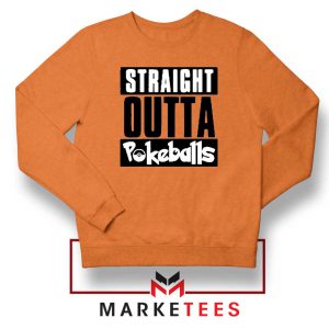 Buy Straight Outta Pokeballs Orange Sweater