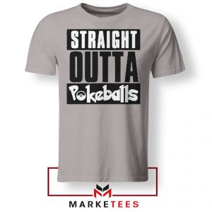 Buy Straight Outta Pokeballs Sport grey Tee Shirt