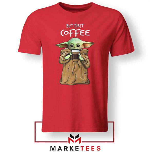 Coffee Baby Yoda Red Tee Shirt