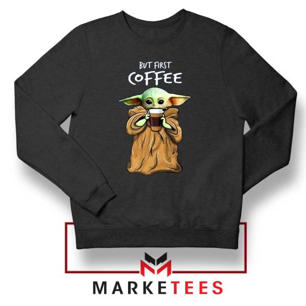 Coffee Baby Yoda Sweatshirt