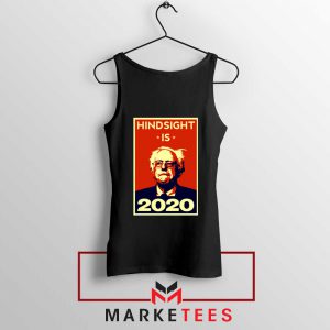 Hindsight Is Bernie Sanders Black Tank Top