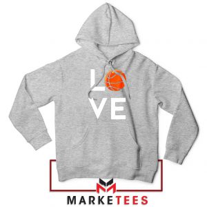 I Love Basketball Sport Grey Hoodie