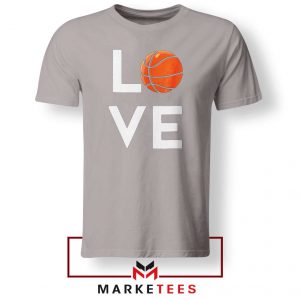 I Love Basketball Sport Grey Tee Shirt