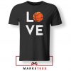I Love Basketball Tee Shirt
