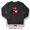 I ll Be Back Donald Trump Black Sweatshirt