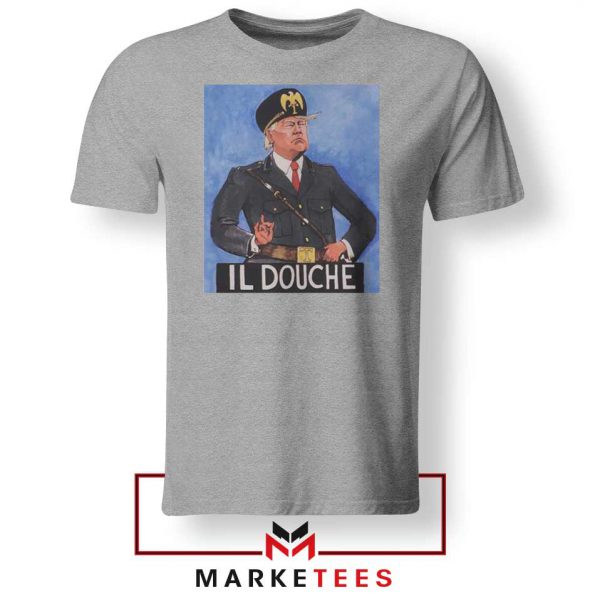 IL Douche Donald Trump Grey Tee Shirt