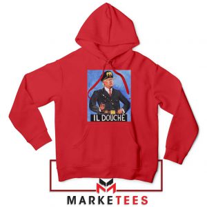 IL Douche Donald Trump Red Hoodie