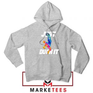 Just Dunk It Basketball Slam Sport Grey Hoodie