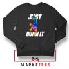 Just Dunk It Basketball Slam Sweater