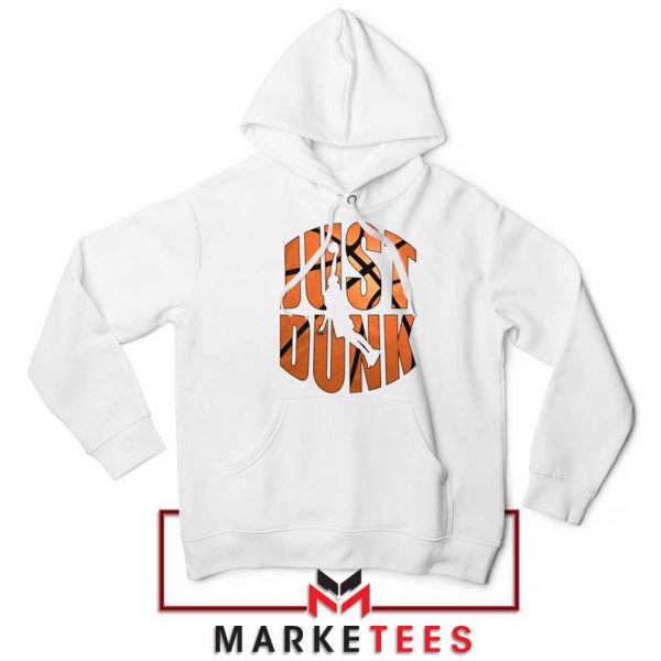 Just Dunk It NBA Hoodie