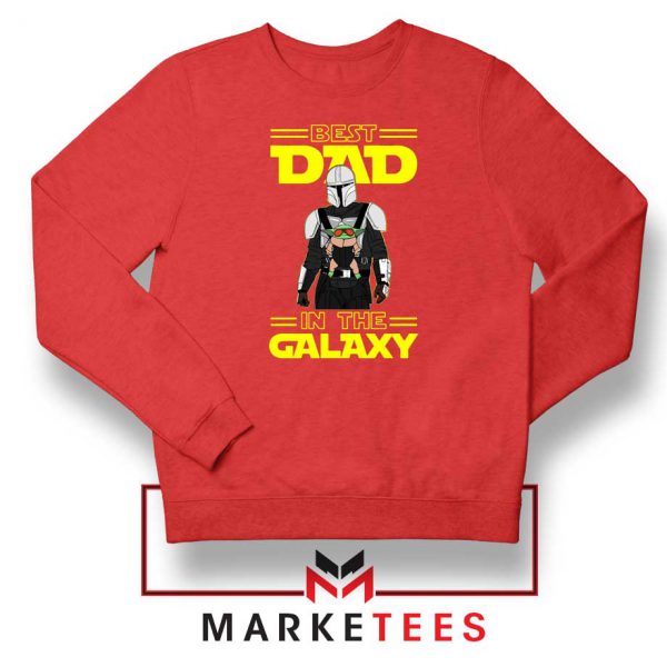 Mandalorian Best Dad In The Galaxy Sweatshirt