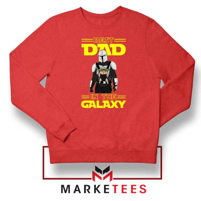 New 1 Mandalorian Best Dad In The Galaxy Sweatshirt