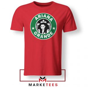 Starbucks Logo Ariana Grande Red Tee Shirt