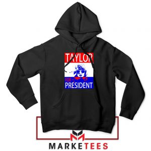 Taylor Swift For President Black Hoodie