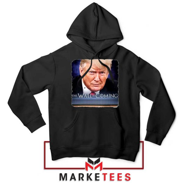 The Wall Is Coming Hoodie