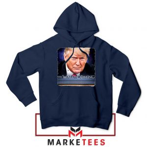 The Wall Is Coming Navy Hoodie