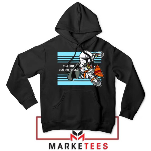 You Got Beskar Steel Starwars Hoodie The Mandalorian S-2XL