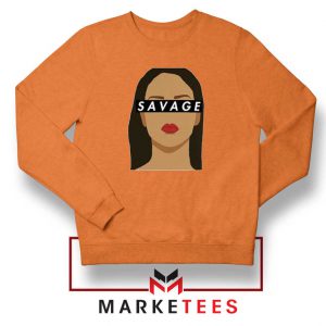 Best Savage Rihanna Orange Sweatshirt