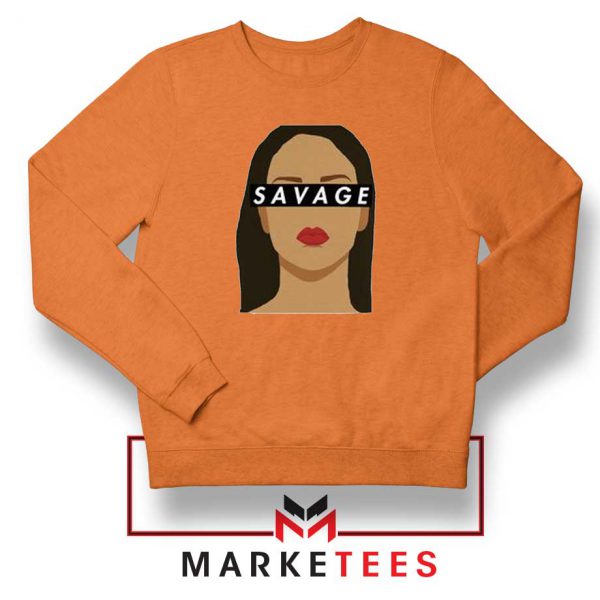 Best Savage Rihanna Orange Sweatshirt