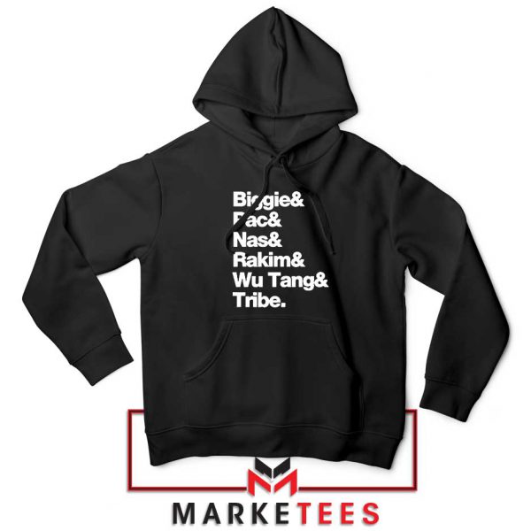 Biggie 2 Pac Nas Rakim Wu Tang Tribe Hoodie