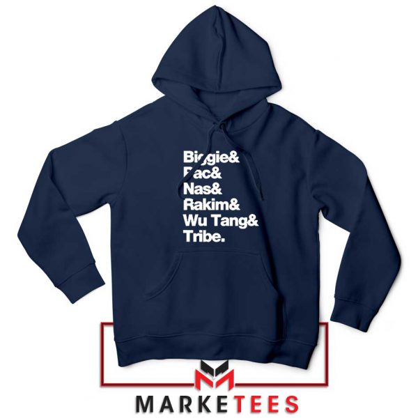 Biggie 2 Pac Nas Rakim Wu Tang Tribe Navy Blue Hoodie