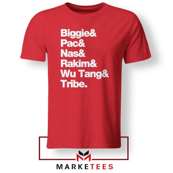 Biggie 2 Pac Nas Rakim Wu Tang Tribe Red Tee Shirt