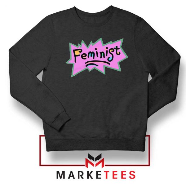 Feminist Rugrats Logo Black Sweatshirt