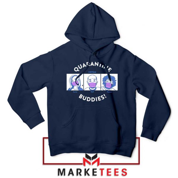 HDTGM Quarantine Navy Blue Hoodie