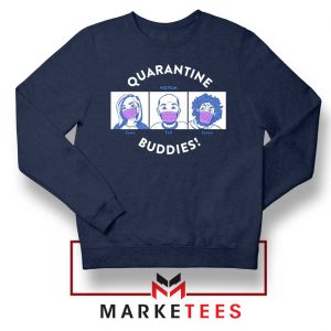 HDTGM Quarantine Navy Blue Sweatshirt