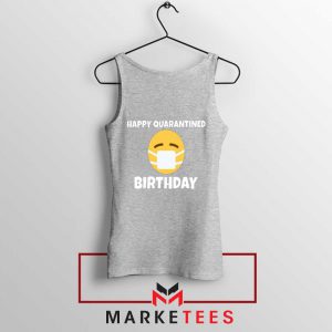 Happy Quarantined Birthday Sport Grey Tank Top