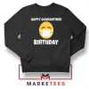 Happy Quarantined Birthday Sweatshirt
