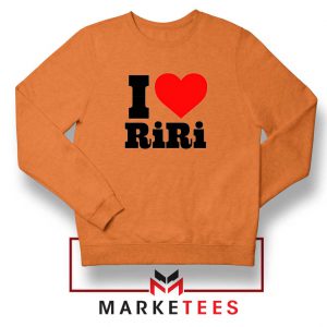 Quote I Love RiRi Orange Sweater