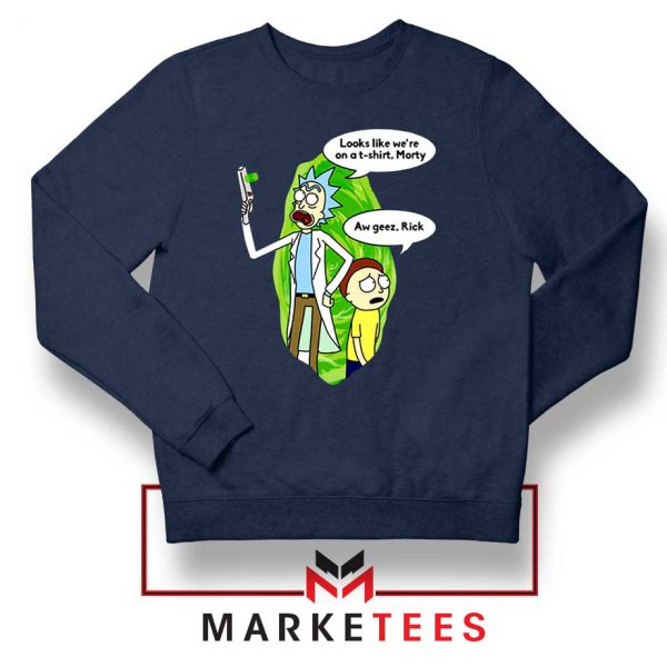 Rick And Morty Looks Like We're On A Phone Navy Blue Sweatshirt