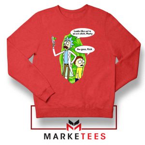 Rick And Morty Looks Like We're On A Phone Red Sweatshirt