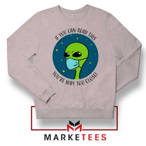 Social Distancing Alien Sport Grey Sweatshirt