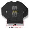 Typography Rapper Group Sweatshirt