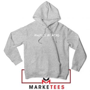 Where is My Mind Bellyache Sport Grey Hoodie