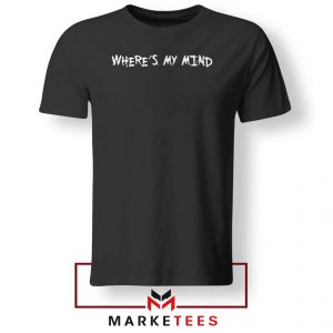 Where is My Mind Bellyache Tee Shirt