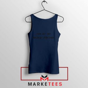 You Are My Strange Addiction Navy Blue Tank Top