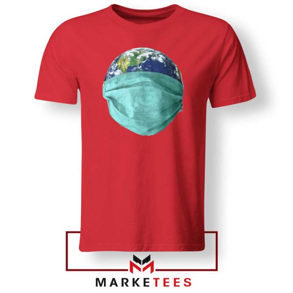 Earth Mask Coronavirus Red Tshirt